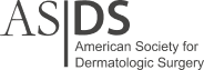 American Society for Dermatologic Surgery